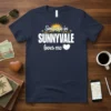 Someone in Sunnyvale Loves Me T-Shirt with California skyline graphic and heart symbol