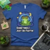 Sometimes I Just Be Fartin' frog graphic t-shirt with a cartoon frog wearing glasses on a lily pad