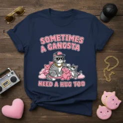Sometimes A Gangsta Need A Hug Too text with a cool cat and teddy bears graphic on a navy t-shirt