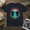 Sorry Dude This Planet Is Taken t-shirt with a UFO abducting Earth graphics. Features bold text and retro alien design