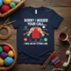 Sorry I Missed Your Call I Was On My Other Line knitting humor t-shirt with hands knitting red yarn