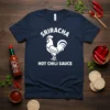 Navy t-shirt with white SRIRACHA HOT CHILI SAUCE text and a white rooster graphic