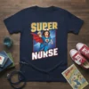 Super Nurse t-shirt design with a female nurse in a superhero costume flying, bold text above and below