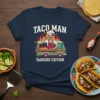 Taco Man Taquero Edition t-shirt design featuring a chef in front of a flaming taco truck, bold text above and