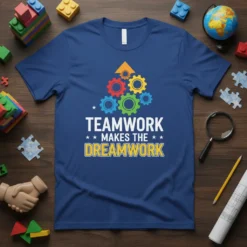 Teamwork Makes the Dreamwork quote with gears graphic on a blue t-shirt