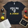 Tell Me A Joke! t-shirt with a vintage microphone graphic and bold white and yellow text