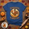 Thanksgiving Pumpkin Pies t-shirt design with a cartoon turkey holding a pie, pumpkins, and fall leaves