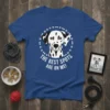 Dalmatian dog wearing a t-shirt that says "The Best Spots Are On Me!" with a bone and paw print border