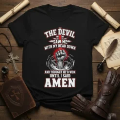 Black t-shirt with "The Devil Saw Me With My Head Down Until I Said Amen" Christian quote and graphic of