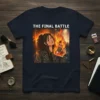 The Final Battle t-shirt design featuring a woman holding a burning photo of a man, with bold white text above
