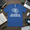 The Future Is Written In Code AI t-shirt with a circuit board brain graphic and white text