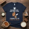 The Hardest Part About Being A Vegan Is Waking Up At 5 AM To Milk The Almonds humorous quote on