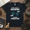 The Only Difference Is Our Perception T-Shirt with wolf and dog graphic, white text, and hands illustration