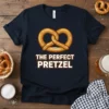 The Perfect Pretzel t-shirt design featuring a cartoon pretzel graphic and bold text