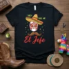They call me El Jefe eye-catching graphic design printed on comfortable cotton t-shirt