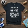 This Guy Is Going To Be Grandpa Again t-shirt with baby footprints and wrapped baby graphic