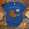 This is my last turkey text on a blue t-shirt with a cartoon turkey sitting in a chair watching TV