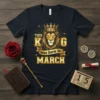This King Was Born In March t-shirt design with a golden lion wearing a crown and stars