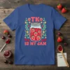 TK Is My Jam t-shirt design featuring a mason jar filled with strawberries, surrounded by floral and cherry motifs