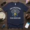 Navy t-shirt with "TODAY IS NOT MY BIRTHDAY PLEASE LEAVE ME ALONE" text and a grumpy storm cloud graphic with