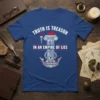 "Truth Is Treason In An Empire Of Lies" quote with classical column and torch graphic on a blue t-shirt