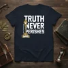 Navy blue t-shirt with white text "Truth Never Perishes" and a graphic of a torch and lotus flower