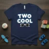 Navy blue t-shirt with "TWO COOL" text in white and blue, and a pair of black sunglasses graphic