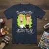 Uh, could you like SHUT UP? t-shirt design with cartoon characters Beavis and Butt-Head and green jagged background