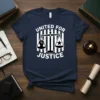 United For Justice T-Shirt featuring scales of justice, a raised fist, and a star on a navy blue background