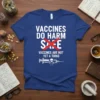 VACCINES DO HARM SAFE text design featuring stylish typography on quality t-shirt