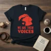 We Are Their Voices t-shirt design featuring a hand petting a dog's head and a heart symbol