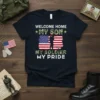 Welcome Home My Son My Soldier My Pride t-shirt with American flag and soldier silhouette graphic