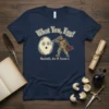 What You, Egg! Macbeth Act IV Scene 2 quote on a navy t-shirt with a knight attacking an egg graphic