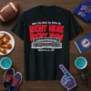 Black t-shirt with red text "Where Else Would You Rather Be RIGHT HERE RIGHT NOW" and stadium graphic, "BUFFALO, NY."