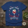 Wine Than More Fun Mistletoe text with Christmas wine glass graphic on navy blue t-shirt