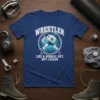 Wrestler Like A Normal Guy But Cooler T-Shirt with graphic of a muscular wrestler in action pose