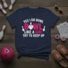 Yes I Do Bowl Like A Girl Try To Keep Up text design with bowling pins and ball graphic on