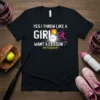 Yes I Throw Like A Girl Want A Lesson? Try To Keep Up softball t-shirt design with player graphic