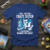 Yes, I'm the Crazy Sister Everyone Warned You About text with a cartoon fox riding a unicycle, stacked books, and