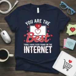 Navy t-shirt with "You Are The Best Thing I Have Ever Found On The Internet" text and pixel heart graphics