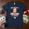 Navy t-shirt with "You bet your Pączki I'm Polish" text and an illustration of two pączki, plus a Polish eagle