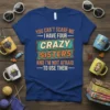 You Can't Scare Me I Have Four Crazy Sisters And I'm Not Afraid To Use Them text design on a