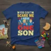 You Can't Scare Me I Have One Son graphic tee with cartoon boys and text. Features a brave knight son