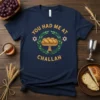 You Had Me At Challah T-Shirt featuring golden braided challah bread and Jewish stars design
