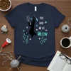 Navy t-shirt with "You Had Me At Meow" text and a black cat design, featuring paw prints and sparkles