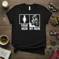 Your Mom My Mom motocross mom t-shirt design with text and dirt bike rider graphic