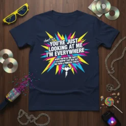 Navy t-shirt with "YOU'RE JUST LOOKING AT ME I'M EVERYWHERE" in colorful retro font, inspired by Charli XCX