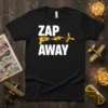 Black t-shirt with white text "ZAP AWAY" and a yellow graphic of a gun firing a lightning bolt at a