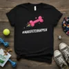 #MakeFetchHappen quote on a black t-shirt with a pink dog bone graphic and rainbow trail