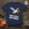 ¡MMA STEAL UR FRIES t-shirt design with a cartoon seagull holding a container of french fries